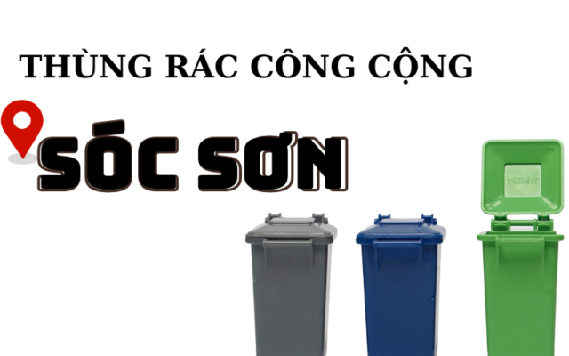 Thùng rác công cộng Sóc Sơn