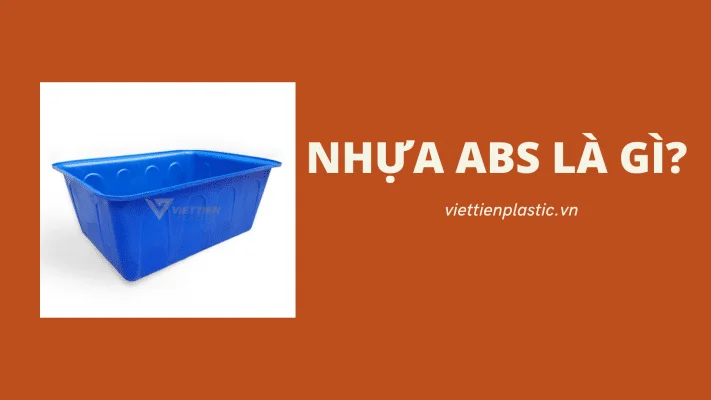 Nhựa ABS là gì?