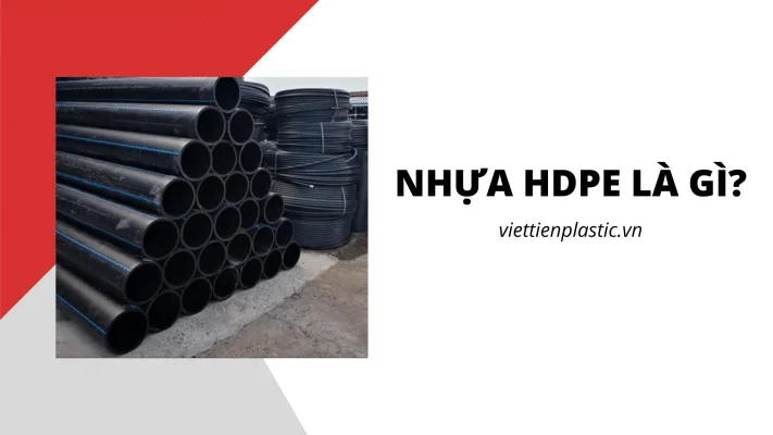 Nhựa HDPE là gì?