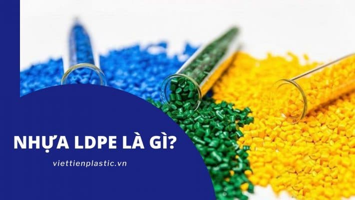 Nhựa LDPE nghĩa là gì?