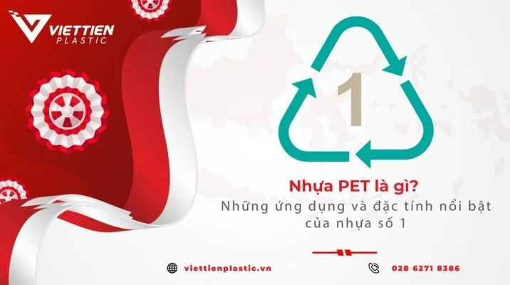 Nhựa PET là gì? Tất tần tật về an toàn, tái chế và ký hiệu nhựa số 1