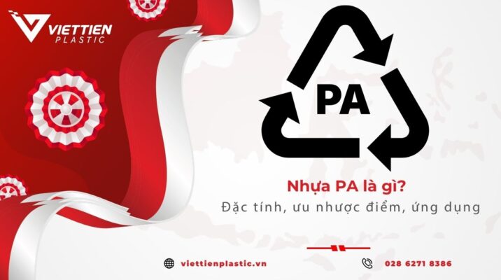 Nhựa PA là gì? Đặc tính, ưu nhược điểm và ứng dụng thường gặp