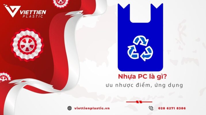Nhựa PC là gì? Ưu nhược điểm và ứng dùng thường thấy