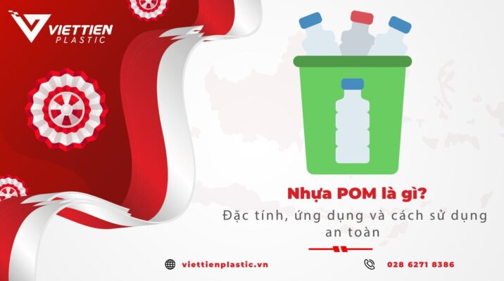 nhựa POM là gì? đặc tính tính, phân loại và ứng dụng