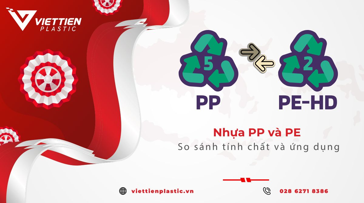 So sánh nhựa PP và PE: Khác biệt, ứng dụng và ưu nhược điểm