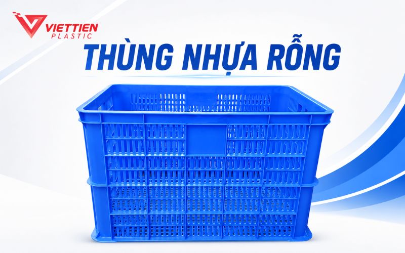 Thùng nhựa rỗng công nghiệp dạng sóng hở
