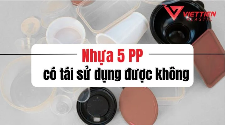 nhựa 5 pp có tái sử dụng được không
