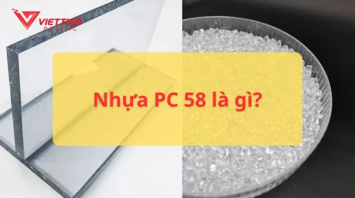 Nhựa PC 58 là gì