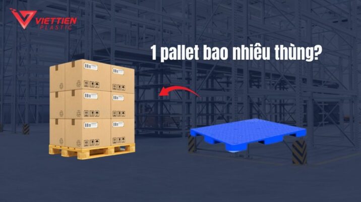 1 pallet bao nhiêu thùng