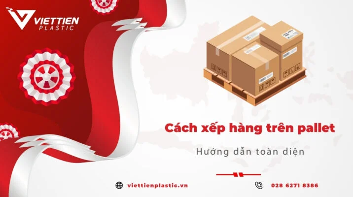 Cách xếp hàng trên pallet