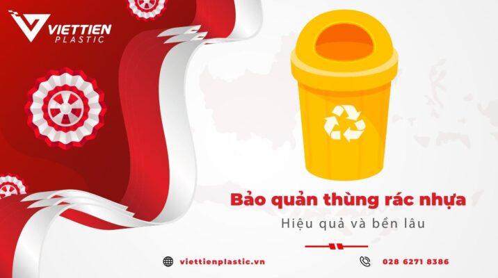 bảo quản thùng rác nhựa