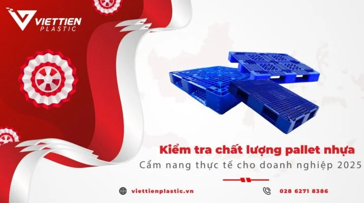 Kiểm tra chất lượng pallet nhựa