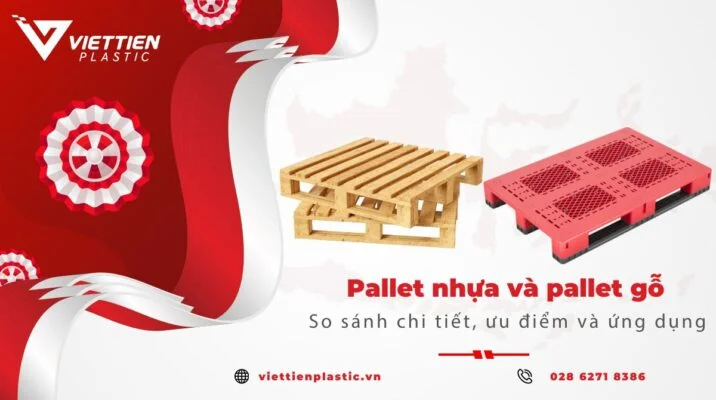 Pallet nhựa và pallet gỗ