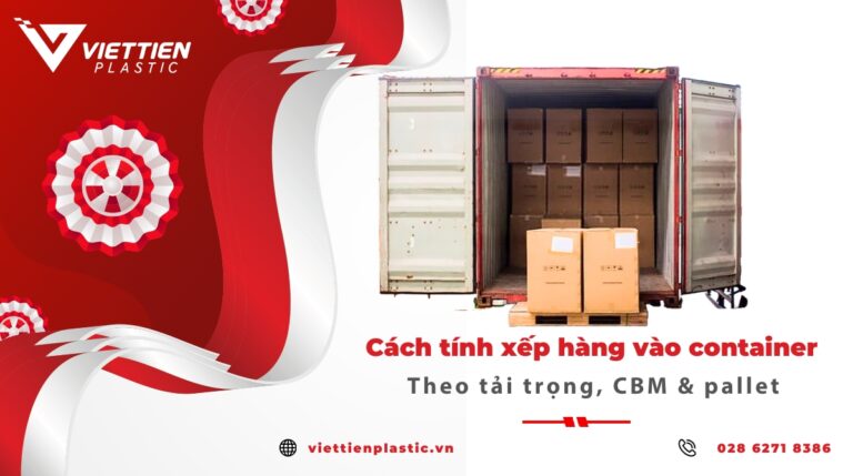 cách tính xếp hàng vào container