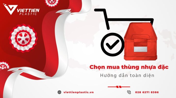 chọn mua thùng nhựa đặc