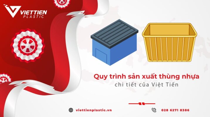 quy trình sản xuất thùng nhựa