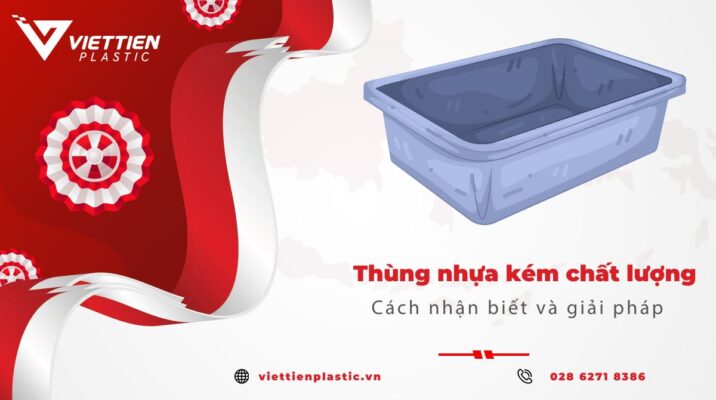 thùng nhựa kém chất lượng