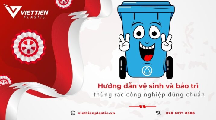 Hướng dẫn vệ sinh và bảo trì thùng rác công nghiệp đúng chuẩn