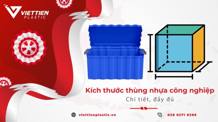 Bảng tra kích thước thùng nhựa công nghiệp chuẩn kho vận