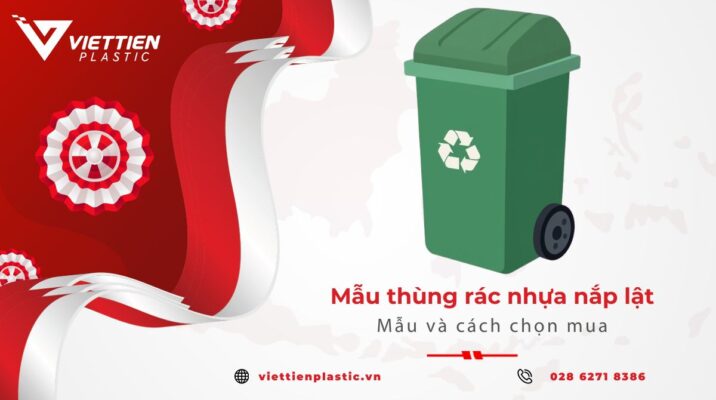 10+ Mẫu thùng rác nhựa nắp lật và hướng dẫn lựa chọn